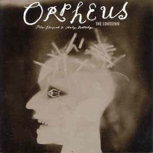 Orpheus - The Lowdown