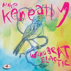 Mike Keneally: Wing Beat Elastic